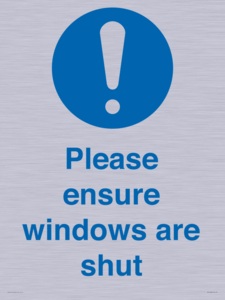 Please ensure windows are shut